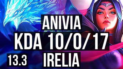 ANIVIA Vs IRELIA MID 10 0 17 Rank 4 Anivia Legendary 400 Games