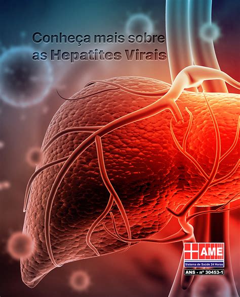 Conheça mais sobre as Hepatites Virais