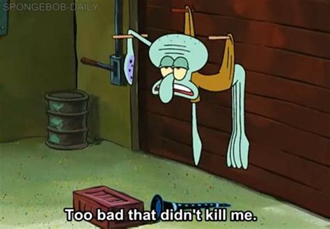 29 Reasons You Might Actually Be Squidward Funny Spongebob Memes