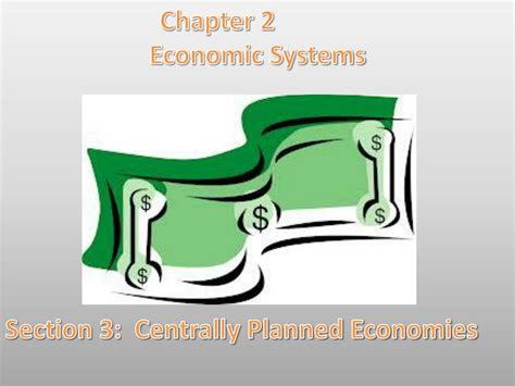 Ppt Chapter Economic Systems Section Centrally Planned Economies