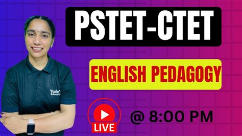 PSTET 2024 ENGLISH PEDAGOGY BY GAGAN MAM YADUS EDUCATION 8 00