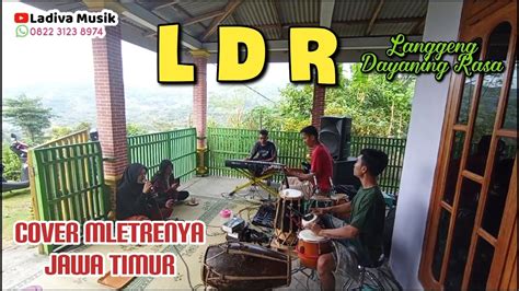 Ldr Langgeng Dayaning Rasa Nindi Ladiva Musik Youtube