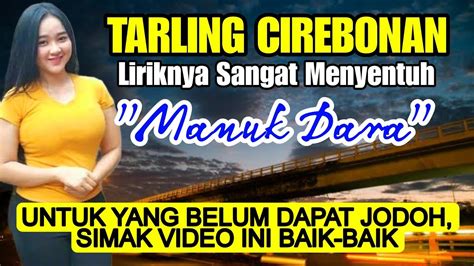 Tarling Dangdut Cirebonan Populer Lagu Cirebonan Lawas Manuk Dara