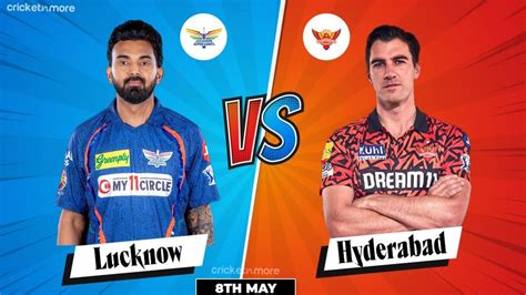 Srh Vs Lsg Dream11 Prediction Srh Vs Lsg Dream11 Team Srh Vs Lsg