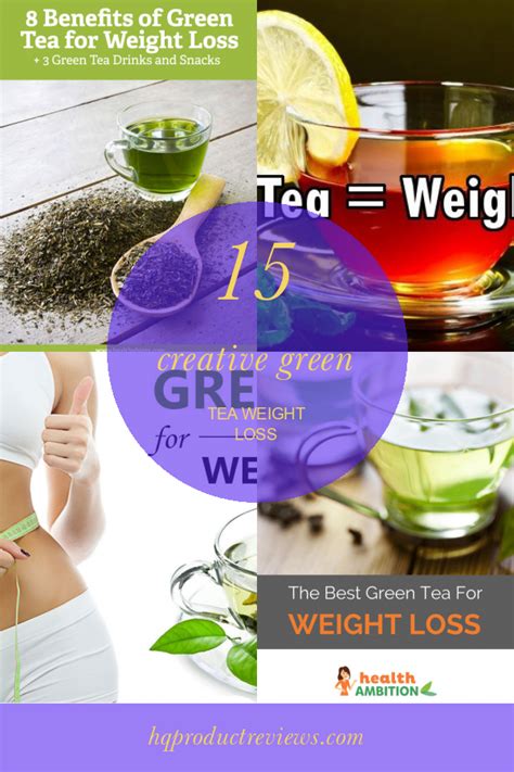 15 Creative Green Tea Weight Loss - Best Product Reviews