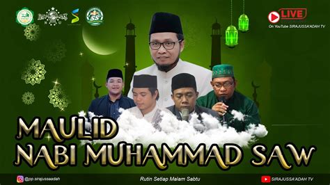 Live Majelis Maulid Nabi Muhammad Saw Bersama Kh Abdurrahman M Ag