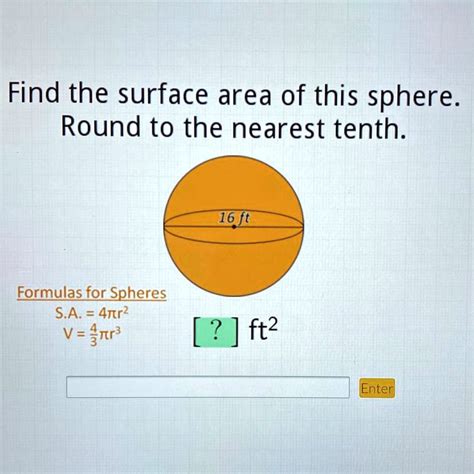 SOLVED Surface Area Of A Sphere Rounded To The Nearest Tenth Find