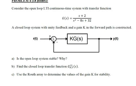 Solved Problem 4 18 Points Consider The Open Loop Lti