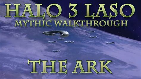 Tyrant S REMASTERED Halo 3 Mythic Walkthrough LASO The Ark YouTube