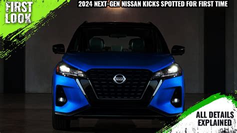 2024 Nissan Kicks Spied Testing For First Time Explained All Changes