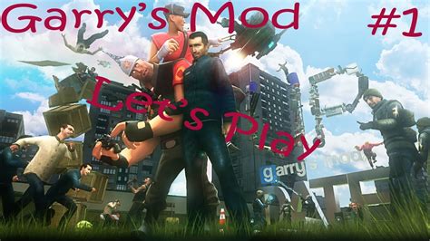 Lets Play Garrys Mod 1 Youtube