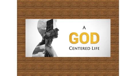 A God Centered Life Logos Sermons