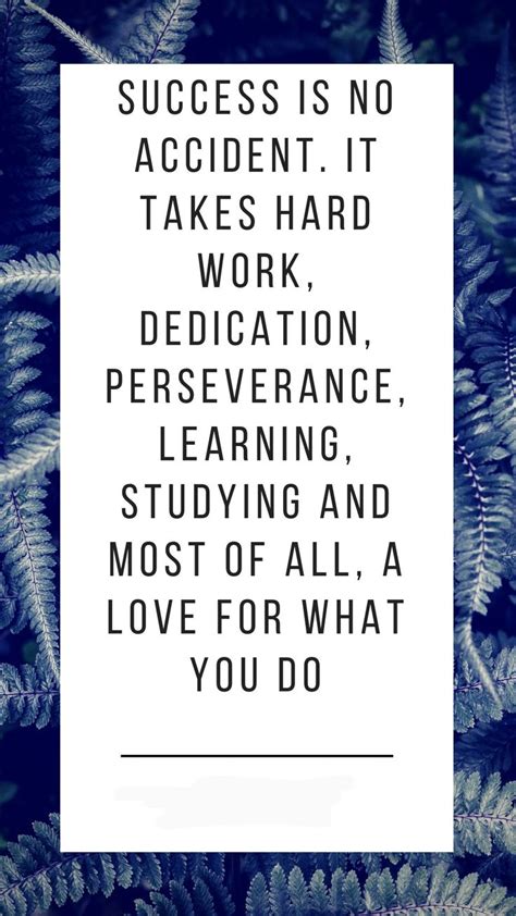 Hard Work Dedication Quotes Evey Oneida