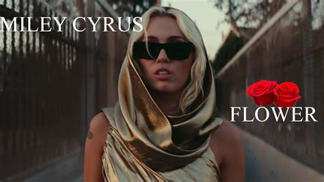 Miley Cyrus Flower Official Lyric Video YouTube