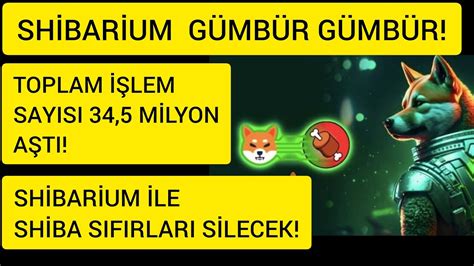 SHİBA COİN SON DAKİKA SHİBARİUM GÜMBÜR GÜMBÜR GELİYOR SHİBA İNU TÜM