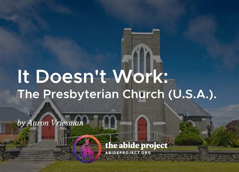 It Doesn’t Work: Presbyterian Church USA