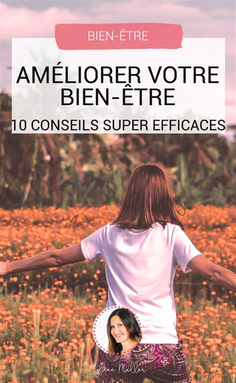 Améliorer Votre Bien être 10 Conseils Super Efficaces Les Defis Des Filles Zen Bien être