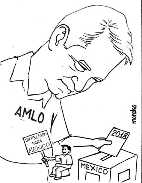 Amlo 2018 Caricatura Andres Manuel Lopez Obrador Eleccion 2018