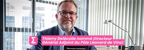 Thierry Delécolle devient Directeur Général Adjoint du Pôle Léonard de