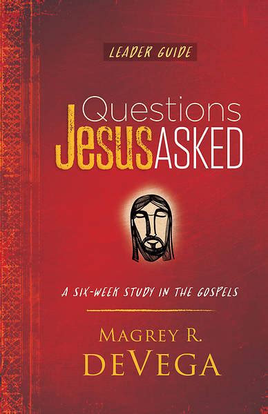 Questions Jesus Asked Leader Guide | Cokesbury