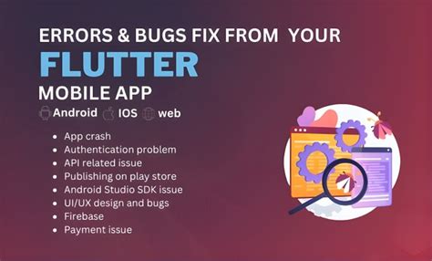 Fix Bugs Remove Errors And Update Your Flutter App Code By Qaisar G