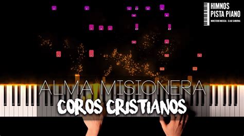 Alma Misionera Coros Cristianos Piano Tutorial Partitura Youtube