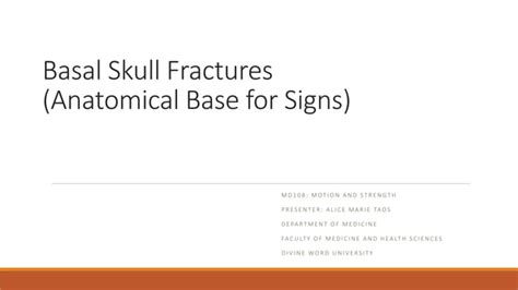 Basal Skull Fractures Ppt