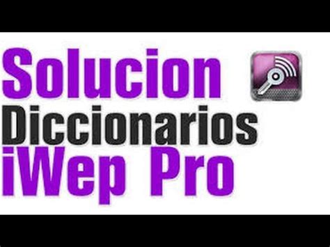 Instalar Diccionarios Iwep Pro Youtube