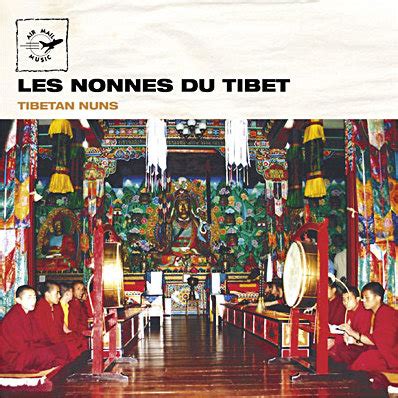 Les Nonnes Du Tibet Tibetan Nuns By The Nuns Of Nangi Gompa Album