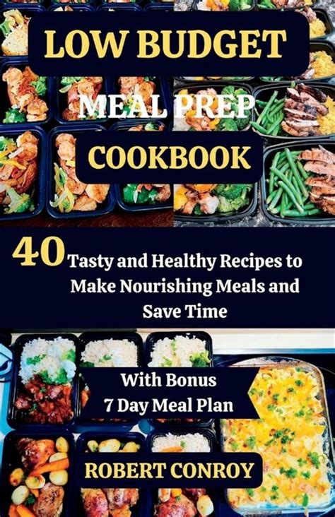 Low Budget Meal Prep Cookbook Tasty And Healthy Recipes To