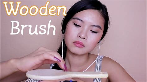 Asmr ~ One Wooden Brush And 100 Tingles ~ Tapping Scratching Youtube