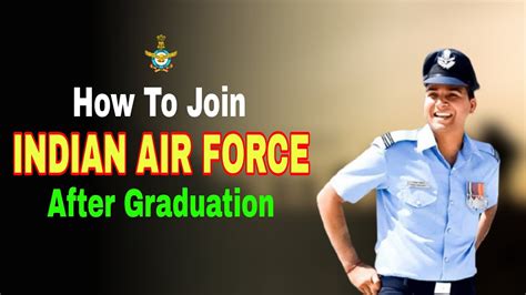 How To Join Indian Air Force After Graduation Ways To Join Indian