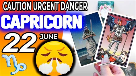 Capricorn Caution Urgent Danger Horoscope For Today June