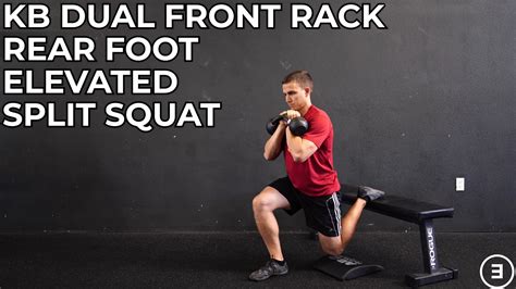 Kettlebell Dual Front Rack Rear Foot Elevated Split Squat YouTube