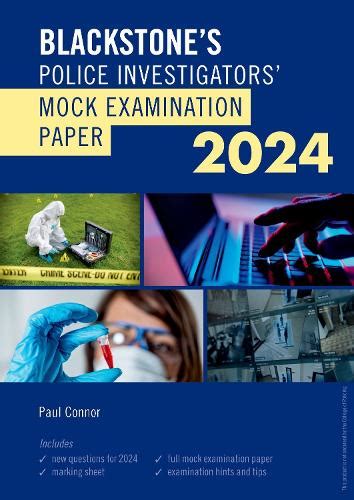 Blackstone's Police Investigators Mock Exam 2024 by Paul Connor | Waterstones