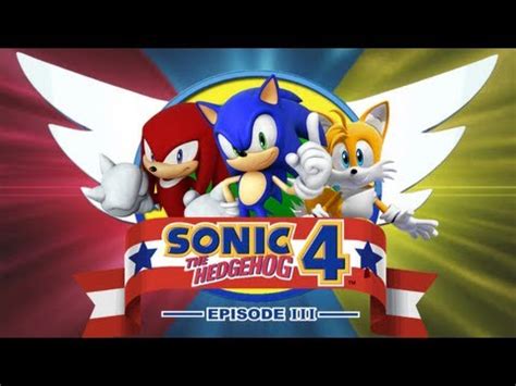 Sonic 4 ep. 3 | Lost Media Archive | Fandom