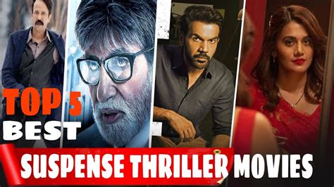 Top Indian Suspense Thriller Movies Best Bollywood Suspense