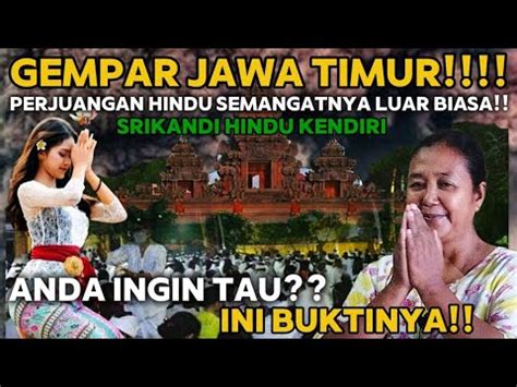 Jawa Timur Gempar Srikandi Hindu Jawa Semangatnya Luar Biasa