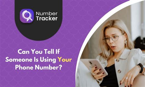 Is Your Phone Number Used By Others Numer Tracker Pro