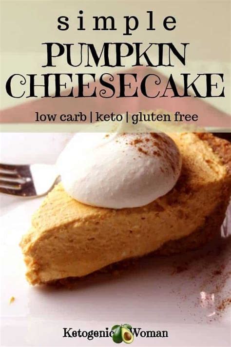 Low Carb Keto Pumpkin Cheesecake Recipe No Bake No Fuss Ketogenic