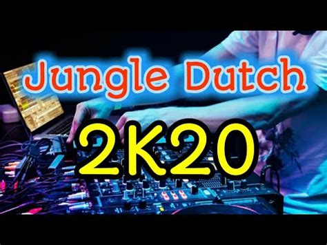 Dj Breakbeat Jungle Dutch Non Stop Bass Youtube