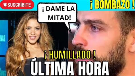 Última hora Shakira PIQUÉ LLORA A BORBOTONES al ver todos los