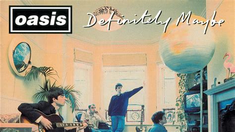 Oasis Definitely Maybe Deluxe Edition Remastered Album Review