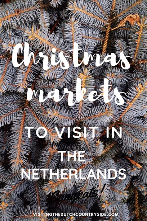 9 x The best Dutch Christmas markets in The Netherlands 2022 - Visiting ...