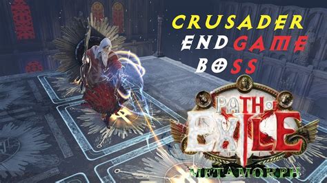 End Game Boss Crusader Path Of Exile Conquerors Of The Atlas