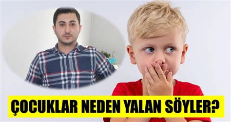 Çocuklar neden yalan söyler