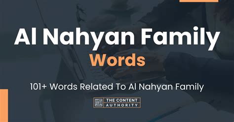 Al Nahyan Family Words - 101+ Words Related To Al Nahyan Family