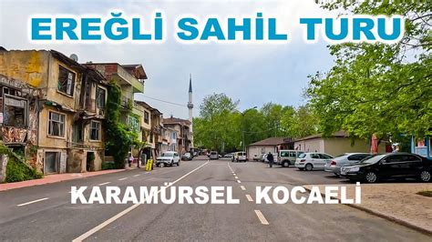 Ereğli Sahil Turu 2K 60FPS Karamürsel Kocaeli YouTube