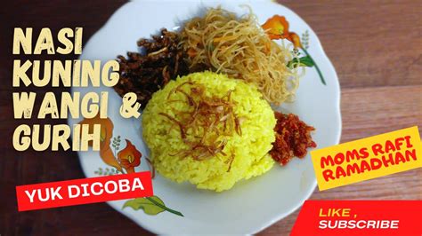 Resep Nasi Kuning Gurih Dan Wangi Ternyata Mudah Lho Youtube