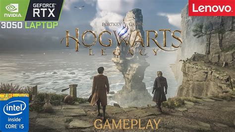 Hogwarts Legacy RTX 3050 Early Gameplay High Settings DLSS Lenovo